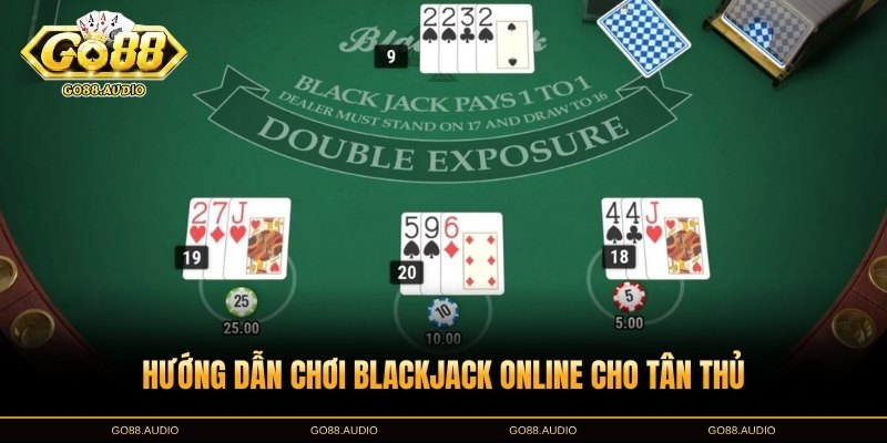 Hướng dẫn chơi Blackjack online tại GO88